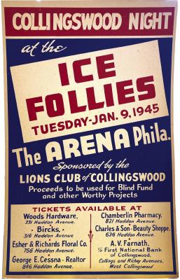 COLLINGSWOOD NIGHT: Tickets to the Ice Follies at the Philadelphia Arena cost $2.48 in 1945. The Lions Club of Collingswood sponsored one particular outing on January 9 of that year and the poster now sits in The Retrospect front window. At right is the logo for the old Philadelphia Quakers NHL club, who played at the Arena for one season.